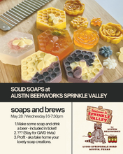 Load image into Gallery viewer, Soaps and Brews soap making workshop at ABW SV
